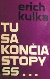 Tu sa končia stopy SS...