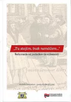 Tu stojím, inak nemôžem…: Reformácia od počiatkov do súčasnosti