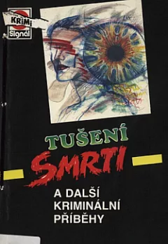 Tušení smrti a další kriminální příběhy