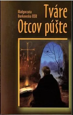 Tváre Otcov púšte