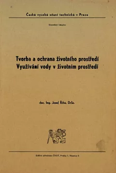 Tvorba a ochrana životního prostředí: Využívání vody v životním prostředí