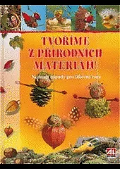 Tvoříme z přírodních materiálů