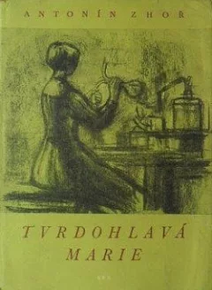 Tvrdohlavá Marie