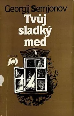 Tvůj sladký med