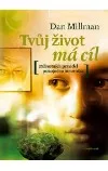 Tvůj život má cíl