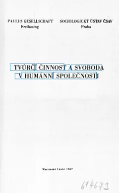 Tvůrčí činnost a svoboda v humánní společnosti
