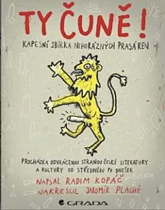 Ty čuně!: Kapesní sbírka nehorázných prasáren