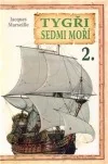 Tygři sedmi moří 2.: Francouzští korzáři 1698-1763
