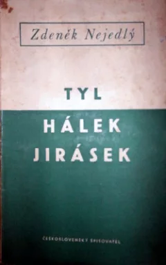 Tyl - Hálek - Jirásek