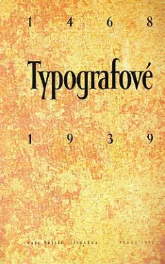 Typografové: 1468–1939