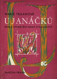 U Janáčků: Podle vyprávění Marie Stejskalové