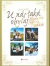 U nás taká obyčaj