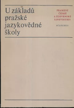 U základů pražské jazykovědné školy