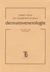 Učební texty pro bakalářské studium dermatovenerologie