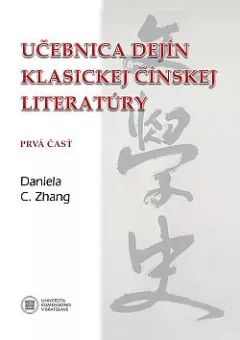 Učebnica dejín klasickej čínskej literatúry 1