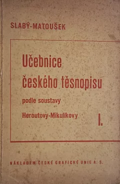 Učebnice českého těsnopisu podle soustavy Heroutovy - Mikulíkovy I.