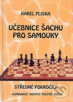 Učebnice šachu pro samouky - středně pokročilí