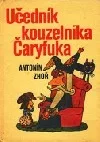 Učedník kouzelníka Čaryfuka / Dorotka a mořští loupežníci