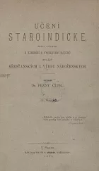Učení staroindické, jeho význam u vznikání a vyvinování názorů zvlášť křesťanských a vůbec náboženských