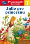Učíme se - První krůčky ke čtení - Jídlo pro princeznu