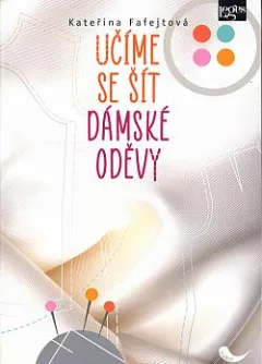 Učíme se šít dámské oděvy