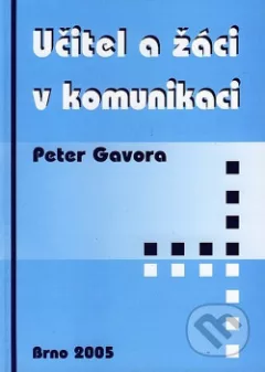 Učitel a žáci v komunikaci