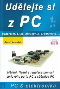 Udělejte si z PC, 1. díl - generátor, čítač, převodník, programátor...