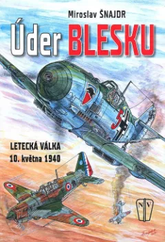 Úder blesku - Letecká válka 10. května 1940