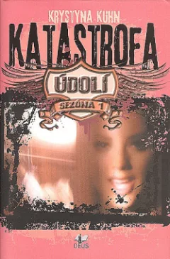 Katastrofa: Údolí - Sezona 1