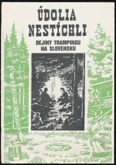 Údolia nestíchli