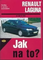 Údržba a opravy automobilů Renault Laguna od 1994 do 2000