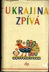 Ukrajina zpívá
