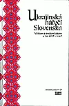Ukrajinská nářečí Slovenska. Výzkum a zvukové zápisy z let 1957–1967.
