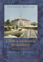 Ulice a námestia Bratislavy - Nové Mesto