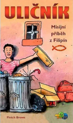 Uličník: Misijní příběh z Filipín