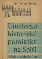 Umelecko-historické pamiatky na Spiši