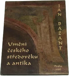 Umění českého středověku a antika