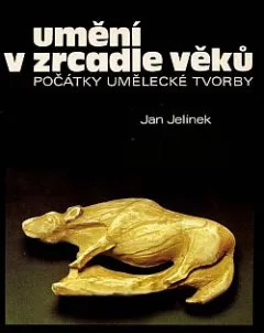 Umění v zrcadle věků: Počátky umělecké tvorby