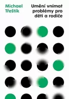Umění vnímat problémy pro děti a rodiče
