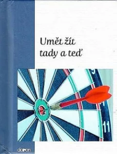 Umět žít tady a teď