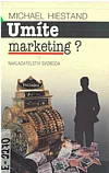 Umíte marketing?