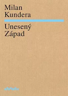 Unesený Západ