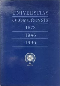 Universitas Olomucensis 1573-1946-1996