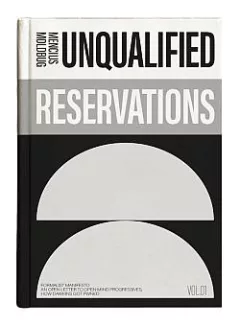 Unqualified Reservations: Volume 1