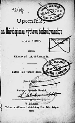 Upomínky na Národopisnou výstavu českoslovanskou roku 1895
