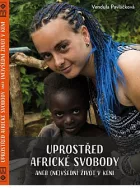 Uprostřed africké svobody aneb (Ne)všední život v Keni
