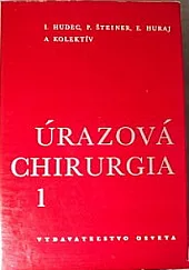 Úrazová chirurgia I.