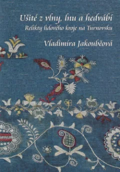 Ušité z vlny, lnu a hedvábí