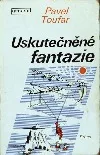 Uskutečněné fantazie