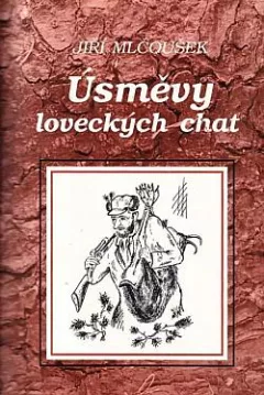 Úsměvy loveckých chat